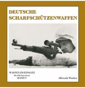 Buch Waffen im Einsatz: Deutsche Scharfschützenwaffen (Band 7) - solide Information und zeitgenössische Fotos - Nr. 02082