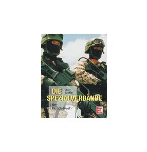 Die Spezialverbände der Bundeswehr - 200 Seiten, 268 Bilder, 266 in Farbe - Nr. 02592