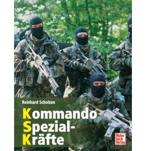 Kommando Spezialkräfte (KSK) - Ausbildung und Ausrüstung der Spezialeinheit der Bundeswehr - 192 Seiten, 241 Bilder, davon 219 in Farbe - 19 x 24,5 cm - Autor: Reinhard Scholzen - Nr. 02998