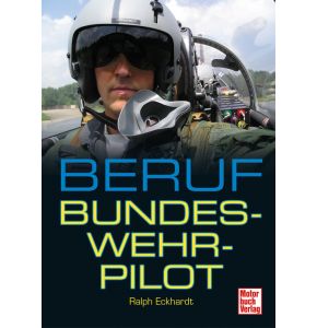 Buch Beruf Bundeswehrpilot - der Werdegang eines Militärpiloten - Nr. 03334