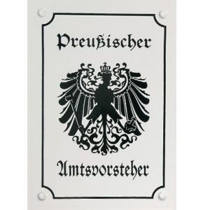 Wandschild - Preußischer Amtsvorsteher - 12 x 17 cm - Nr. 7806