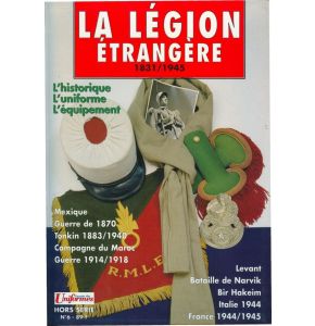La Légion Étrangere  1831-1945 - Uniformkunde FREMDENLEGION - Nachschlagewerk . LE4920