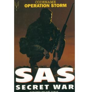 SAS - Secret War CODENAME: Operation Storm - der geheime Einsatz der SAS in Dhafour zur Unterstützung des Sultans von Oman - 252 Seiten, gebunden, in englischer Sprache - Nr. O1013